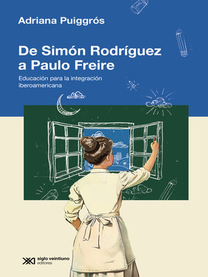 cover image of De Simón Rodriguez a Paulo Freire